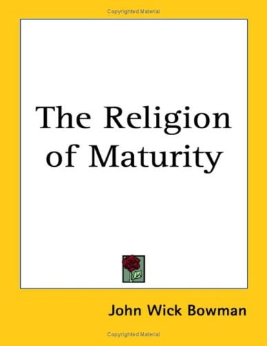 The Religion of Maturity