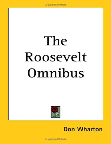 The Roosevelt Omnibus
