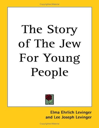 The Story of the Jew for Young People