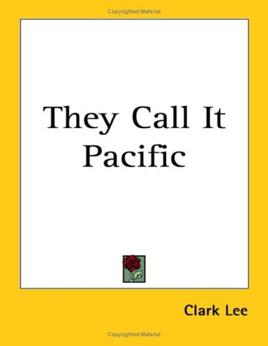 They Call It Pacific