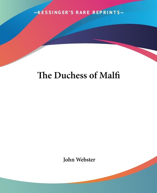 The Duchess of Malfi