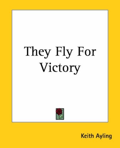 They Fly For Victory