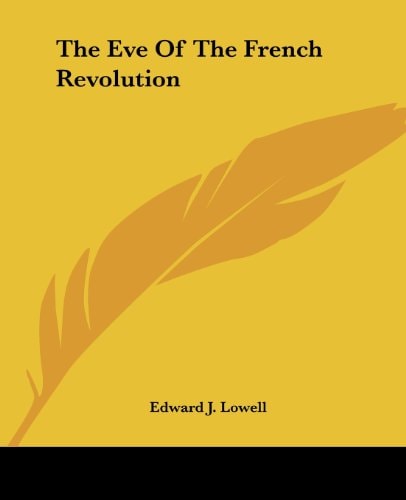 The Eve Of The French Revolution