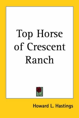Top Horse of Crescent Ranch