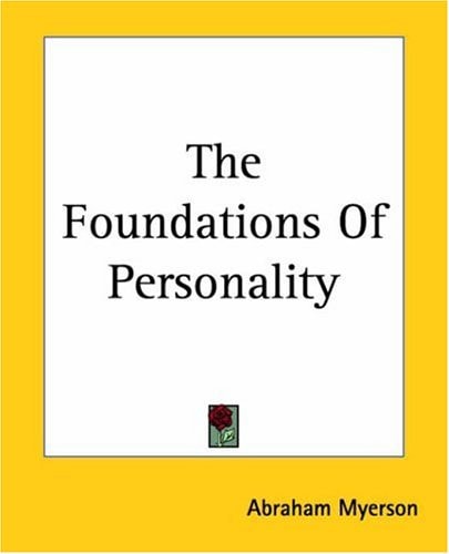 The Foundations Of Personality