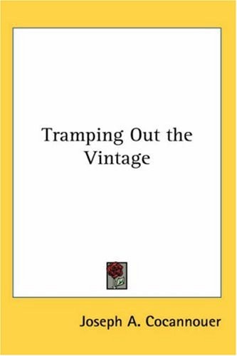 Tramping Out the Vintage