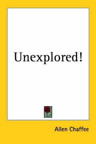 Unexplored!