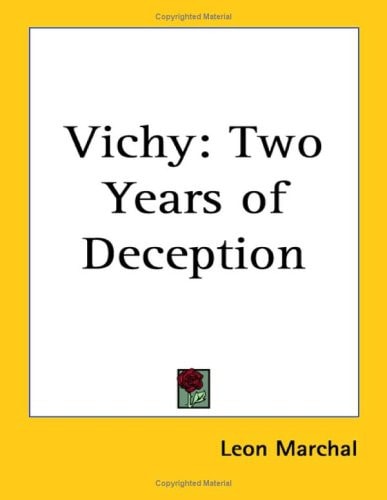 Vichy: Two Years of Deception