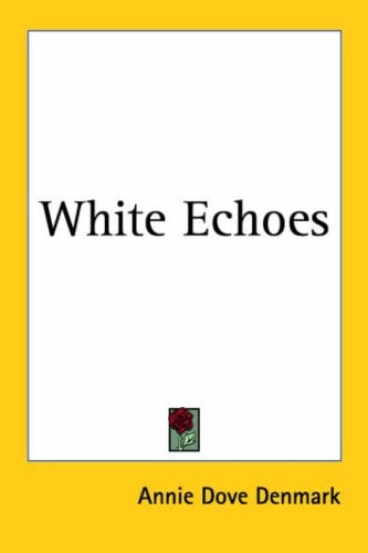 White Echoes
