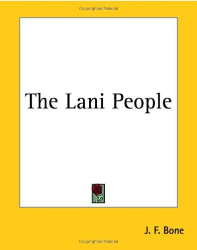 The Lani People