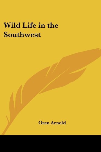 Wild Life in the Southwest