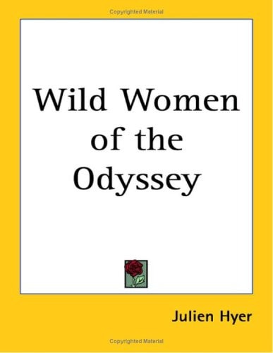 Wild Women of the Odyssey