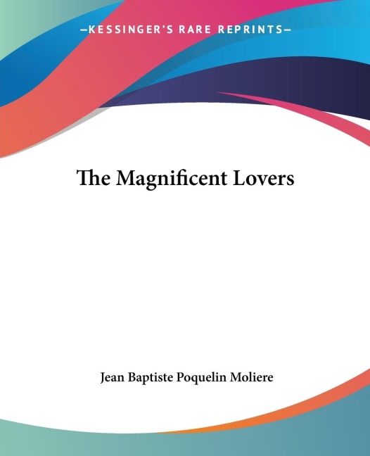 The Magnificent Lovers