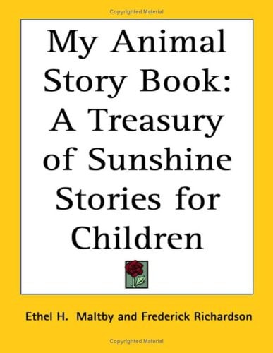 My Animal Story Book: A Treasury of Sunshine Stories for Children