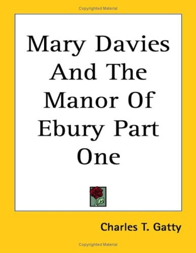 Mary Davies And The Manor Of Ebury Part One