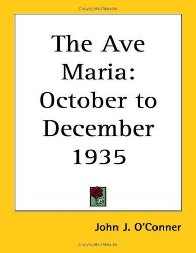 The Ave Maria: October to December 1935
