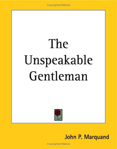 The Unspeakable Gentleman