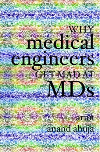 Why Medical Engineers Get Mad at MDS