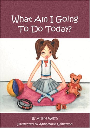 What Am I Going To Do Today?