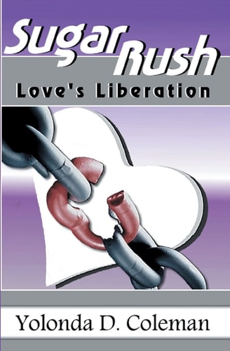 Sugar Rush Love's Liberation. a Lovella