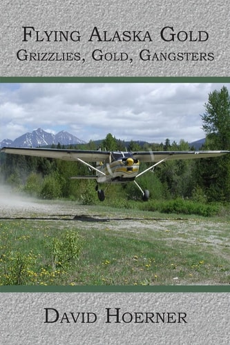 Flying Alaska Gold Grizzlies, Gold, Gangsters