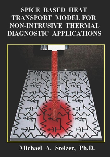 Spice Based Heat Transport Model for Non-Intrusive Thermal Diagnostic Applications