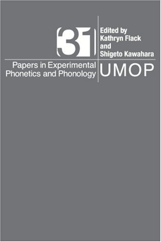 Papers in Experimental Phonetics and Phonology