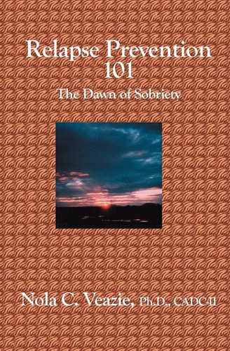 Relapse Prevention 101 The Dawn of Sobriety