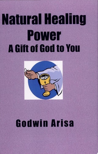 Natural Healing Power A Gift of God to You