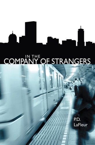 In the Company of Strangers