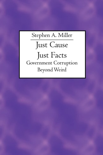 Just Cause Just Facts Government Corruption Beyond Weird