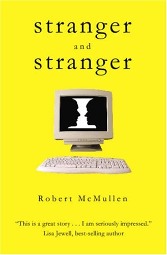 Stranger and Stranger
