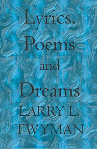 Lyrics, Poems and Dreams
