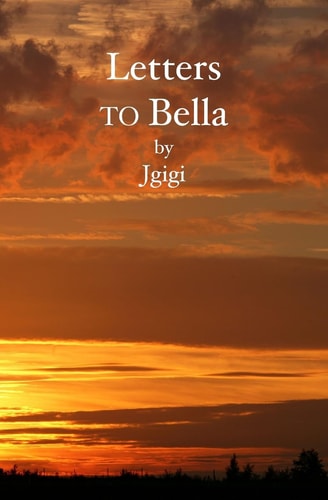 Letters To Bella