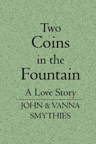 Two Coins in the Fountain A Love Story