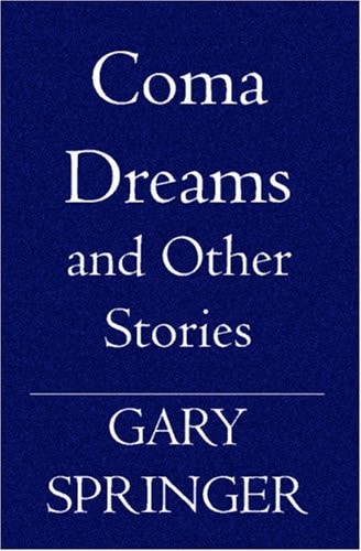 Coma Dreams And Other Stories