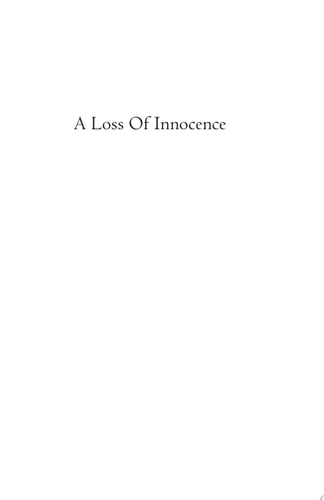 A Loss of Innocence