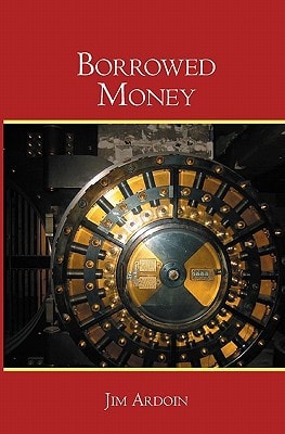 Borrowed Money