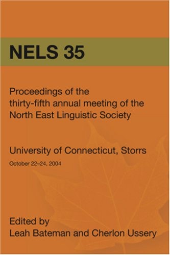 Proceedings of the Thirty-Fifth Annual Meeting of the North East Linguistic Society