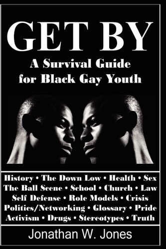 Get by A Survival Guide for Black Gay Youth