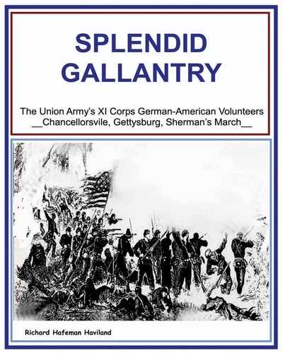 Splendid Gallantry: The Union Army XI Corps