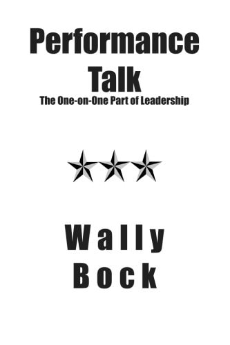 Performance Talk The One-on-One Part of Leadership