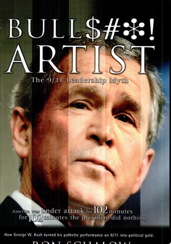 Bullshit Artist The 9/11 Leadership Myth