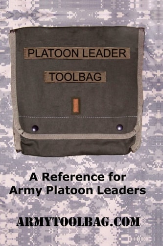 The Platoon Leader ToolBag Reference for Army Leaders