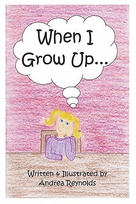 When I Grow Up...