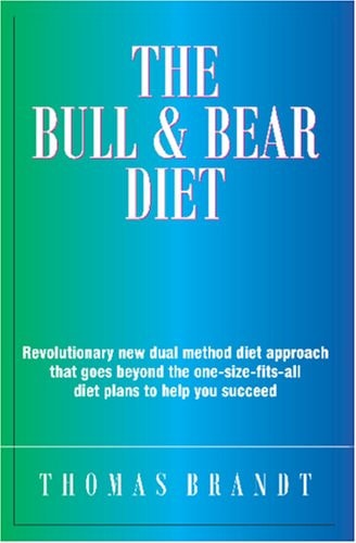 The Bull and Bear Diet