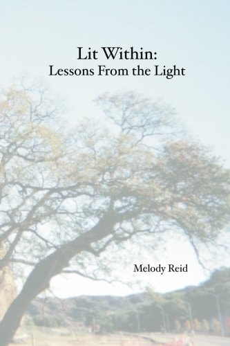 Lit Within Lessons From the Light