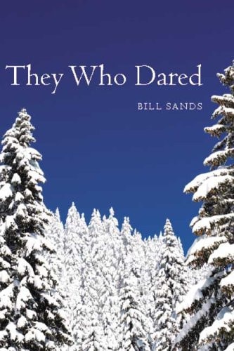 They Who Dared