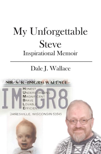 My Unforgettable Steve Inspirational Memoir