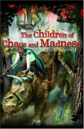 The Children of Chaos and Madness